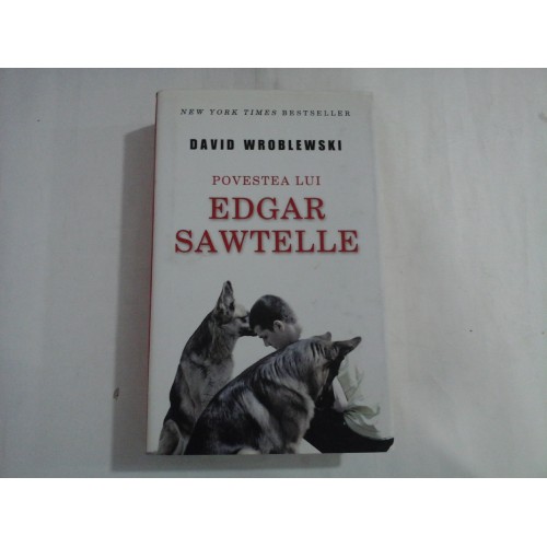 POVESTEA LUI EDGAR SAWTELLE - DAVID WROBLEWSKI POVESTEA LUI EDGAR SAWTELLE - DAVID WROBLEWSKI